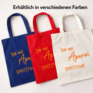 Tasche "Bin auf Aperol Spritztour"